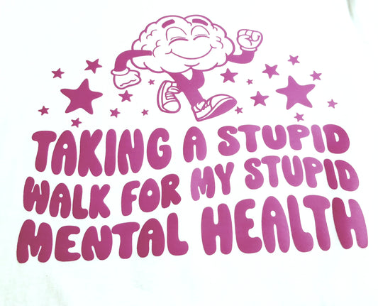 Taking a Walk... Mental Health