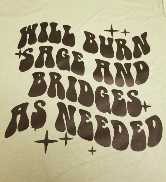 Will Burn Sage and Bridges