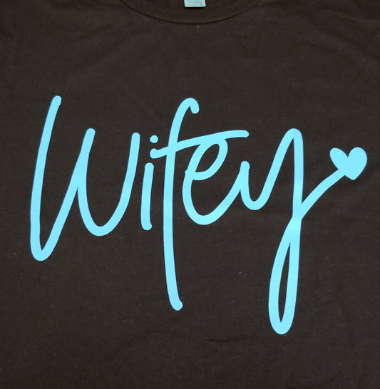 Wifey (in blue script)