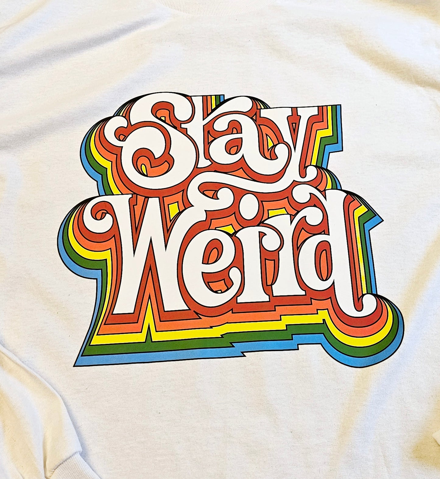 Stay Weird