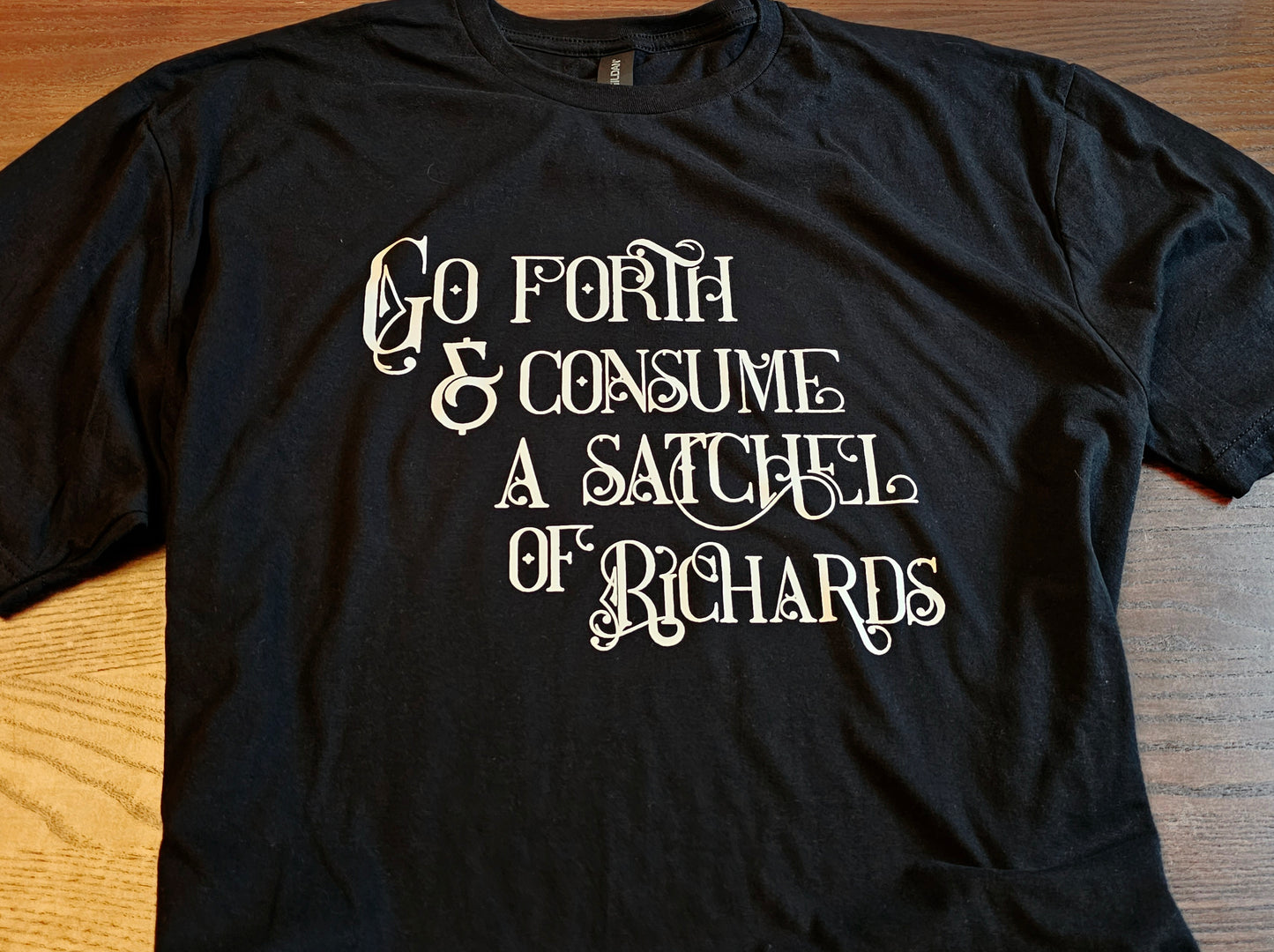 Go Forth & Consume A Satchel Of Richards