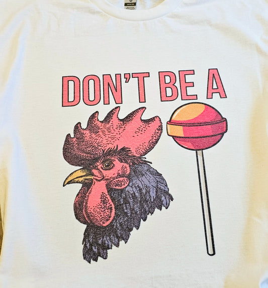Don't be A....
