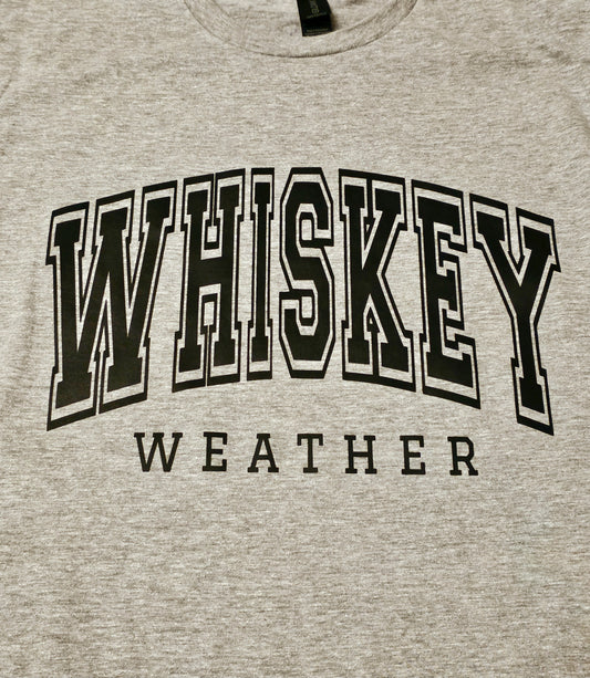 Whiskey Weather