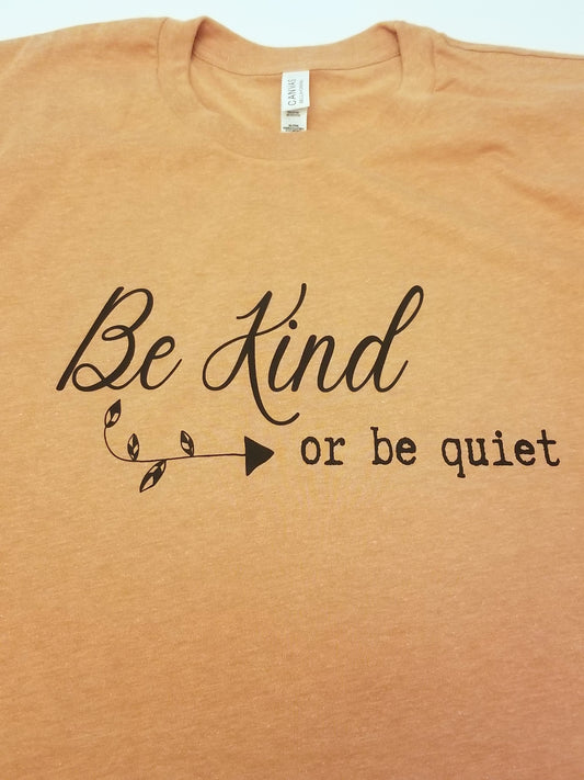 Be Kind or Be Quiet