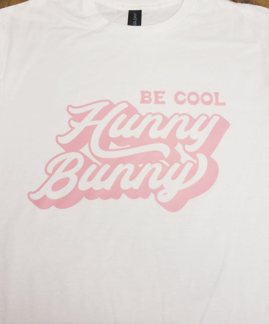 Be Cool Hunny Bunny